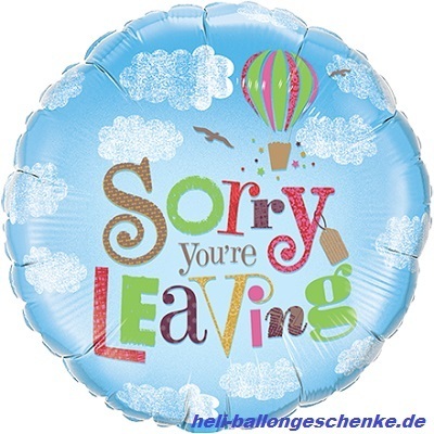 Folienballon "Sorry You`re Leaving"